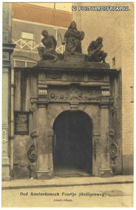 ansichtkaart: Amsterdam, Oud Amsterdamsch Poortje. Heiligenweg