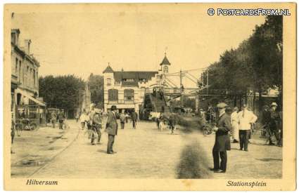 ansichtkaart: Hilversum, Stationsplein