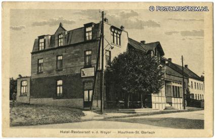 ansichtkaart: Houthem, Hotel-Rest. v.d. Weyer. Houthem-St. Gerlach