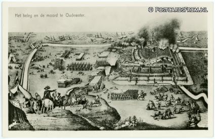 ansichtkaart: Oudewater, Het beleg en de moord te Oudewater