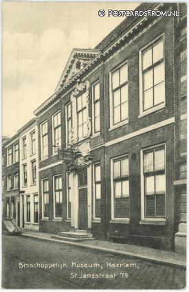 Haarlem, Bisschoppelijk Museum. St. Jansstraat 79 ansichtkaart: Haarlem, Bisschoppelijk Museum. St. Jansstraat 79