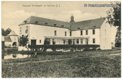 ansichtkaart: Holtum, Kasteel Wolfraeth
