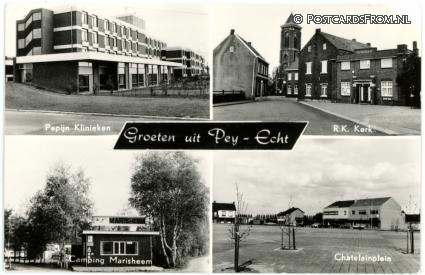 ansichtkaart: Pey, Echt. Pepijn Kliniek - Kerk - Camping Marisheem - Chatelainplein