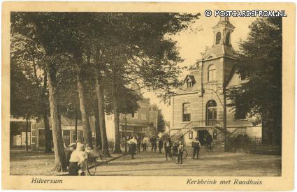 Hilversum, Kerkbrink met Raadhuis ansichtkaart: Hilversum, Kerkbrink met Raadhuis