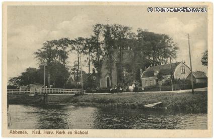 Abbenes, Ned. Herv. Kerk en School ansichtkaart: Abbenes, Ned. Herv. Kerk en School